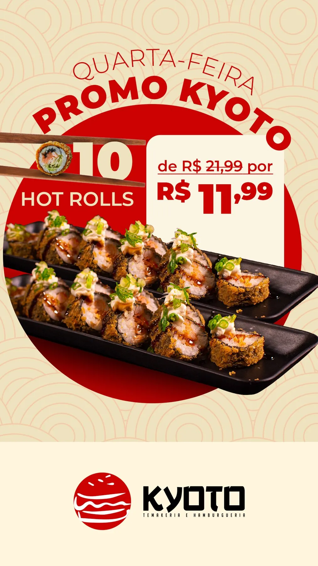 Criativo vertical do Kyoto: promoção de hot roll de quarta-feira.